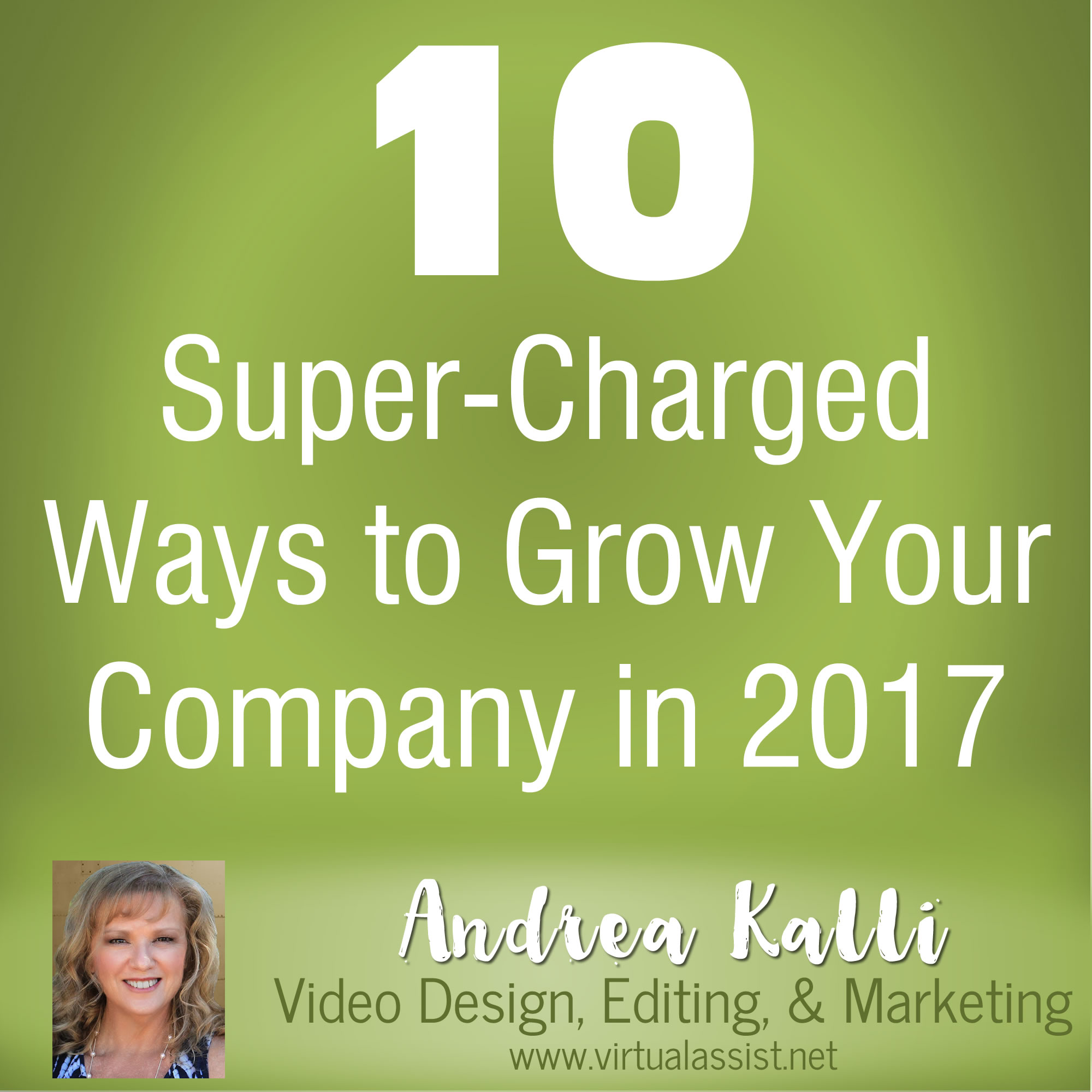 10 Super-Charged Ways to Grow Your Company in 2017